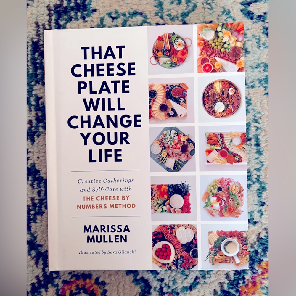 “That Cheese Plate Will Change Your Life” by Marissa Mullen - MAKE A BUNDLE! 📚